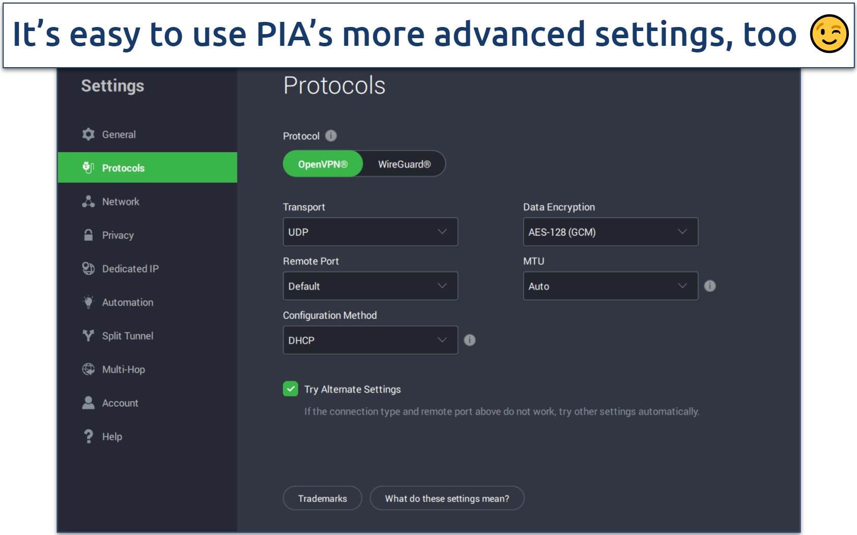 A screenshot of PIA's app interface with its advanced connection settings