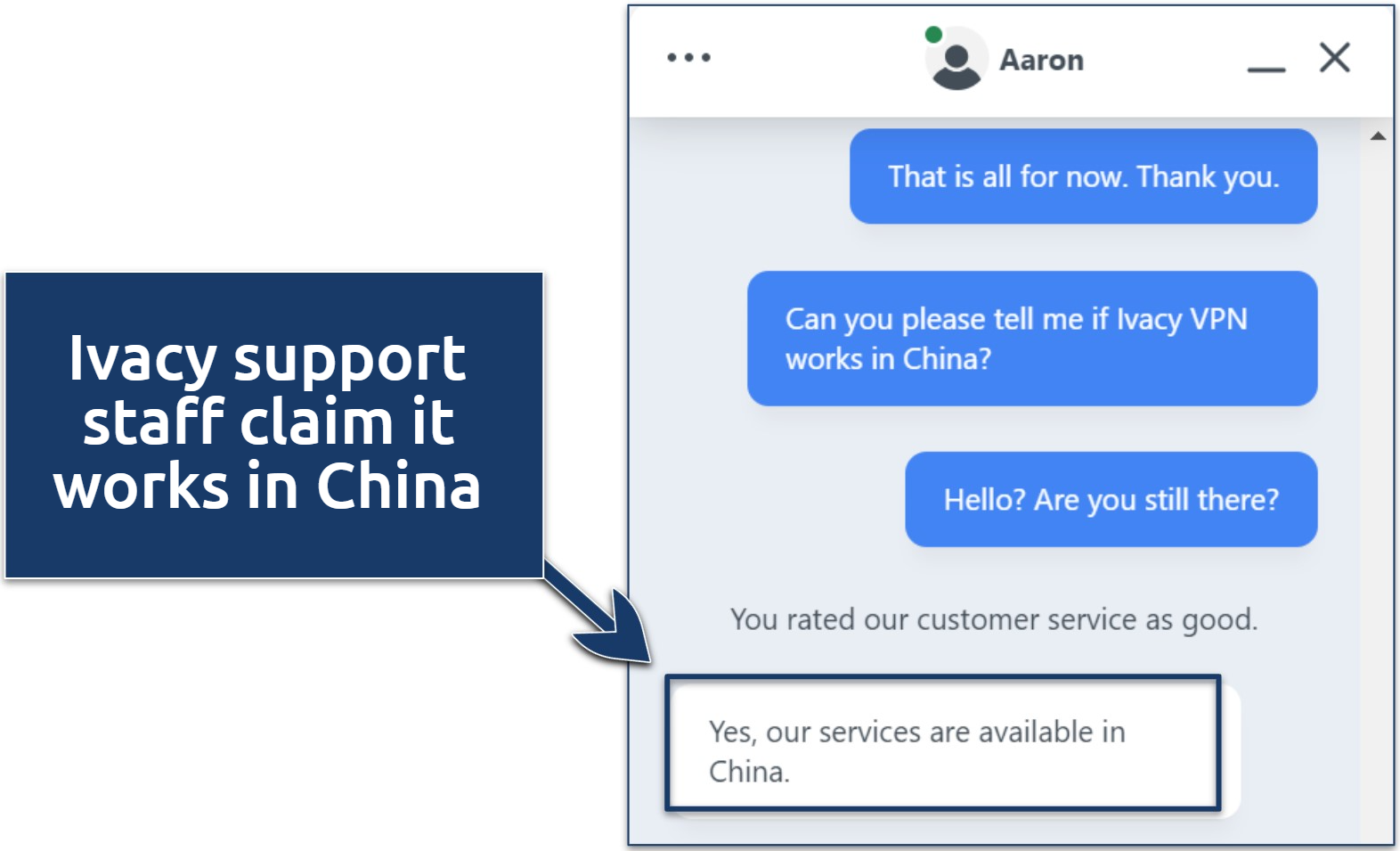 Screenshot of a conversation with Ivacy support via its live chat where they claim it works in China