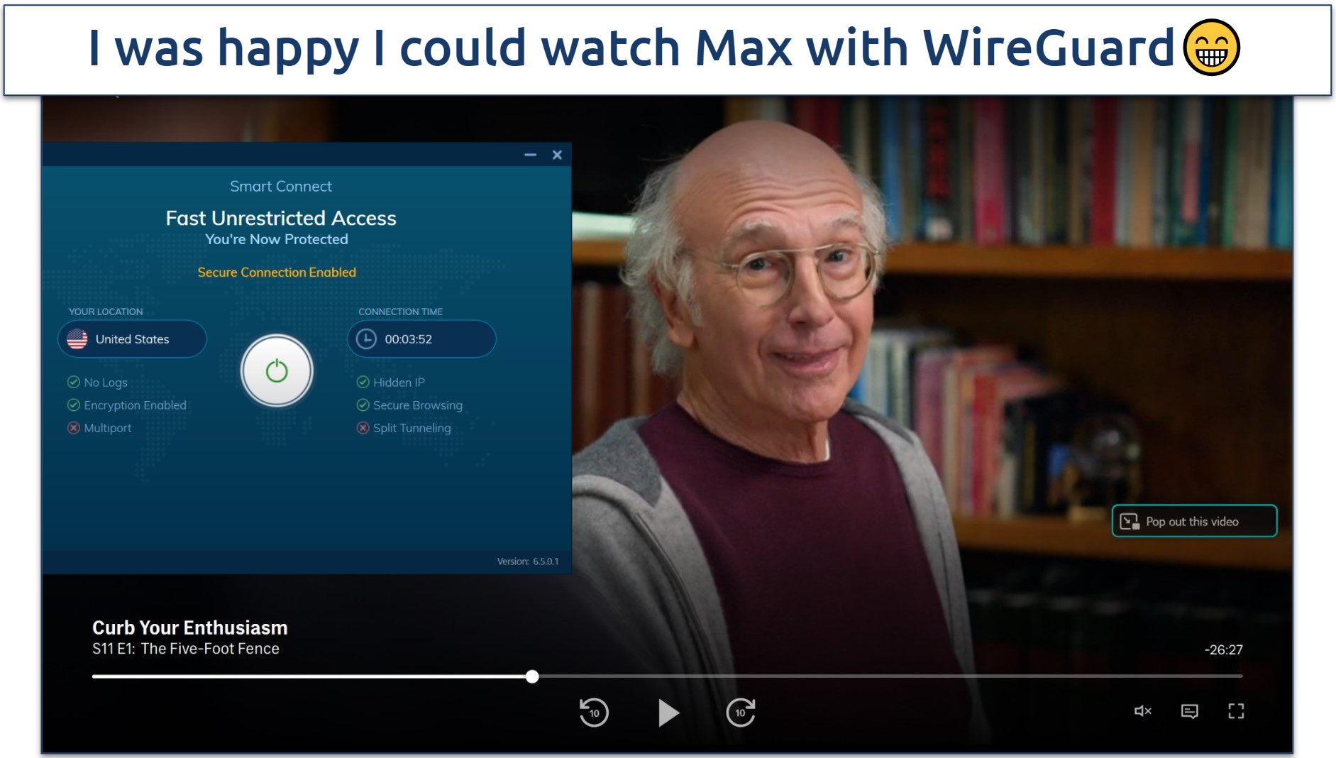 Screenshot of Max player streaming Curb Your Enthusiasm while connected to Ivacy's Max optimized server