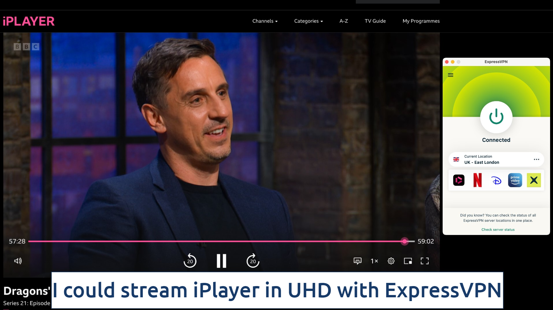 Screenshot of the ExpressVPN app connected to a UK server over a browser streaming Dragons' Den