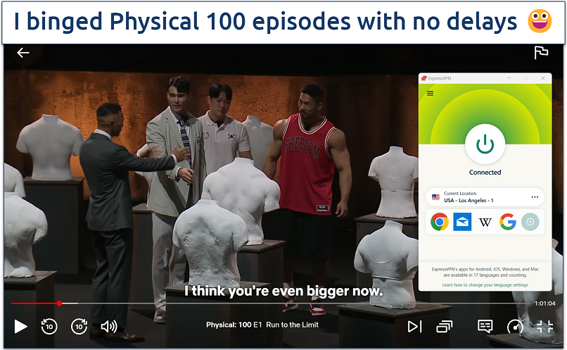 A screenshot of streaming Physical 100 on Netflix while connected to ExpressVPN’s Los Angeles server.