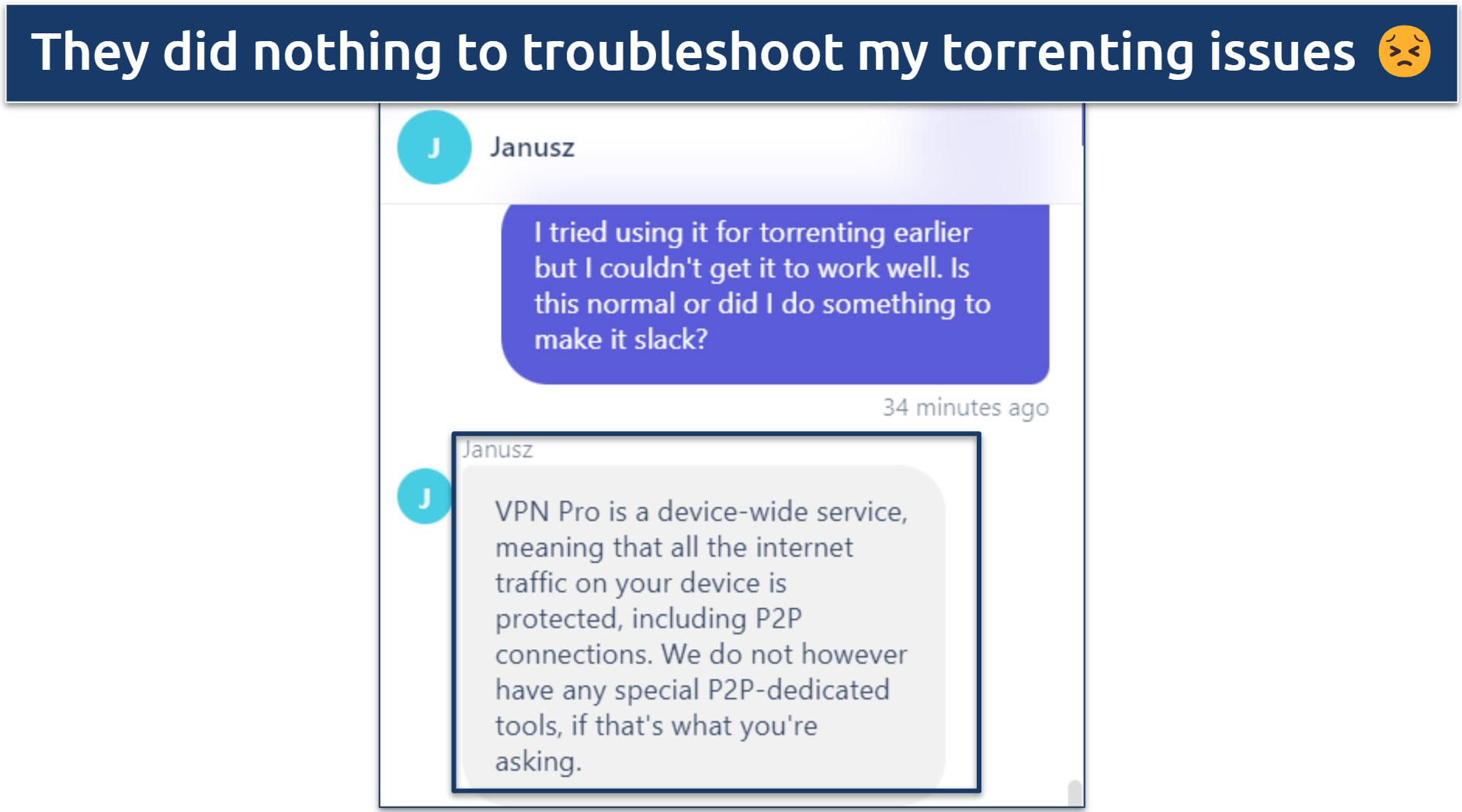 Screenshot of OpenVPN Pro live chat support conversation where I asked how to make it work for torrenting and they couldn't help 