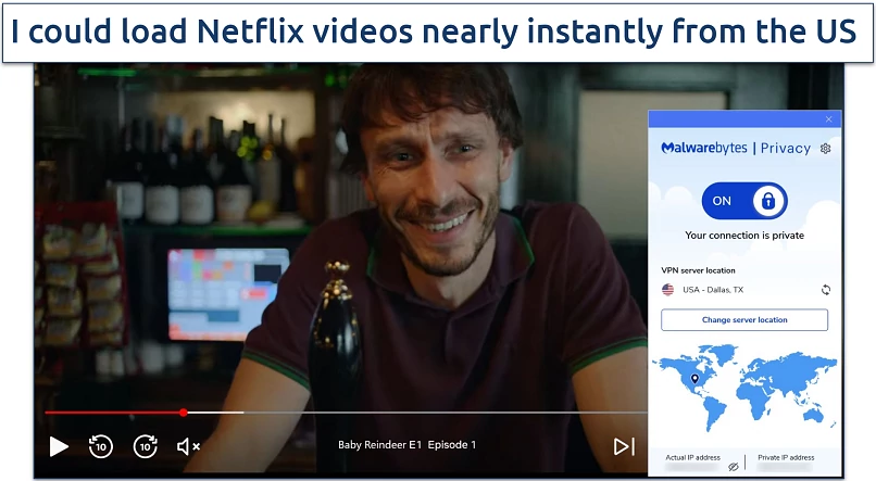 Screenshot of Netflix player streaming Baby Reindeer while connected to Malwarebytes Privacy VPN's Dallas server