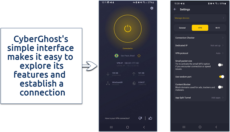 A screenshot showing CyberGhost’s intuitive app that makes it easy to establish connections and navigate.