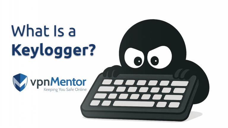 What is a Keylogger? How to Detect Spyware on a Computer