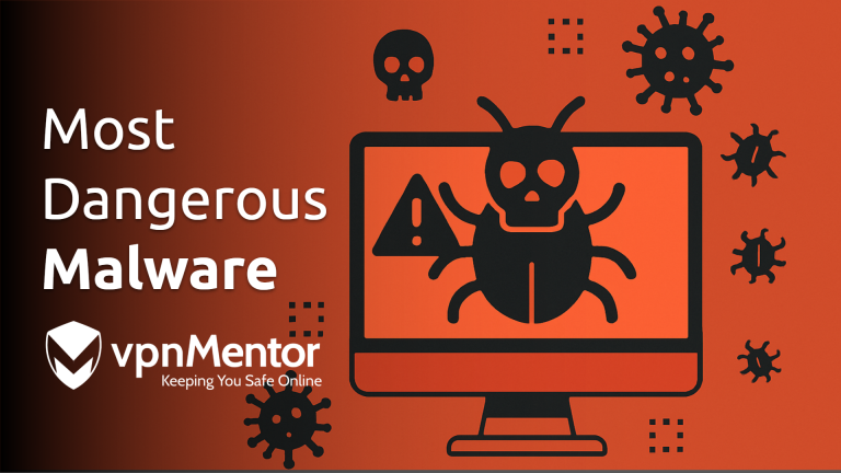 15 Most Dangerous Malware & Computer Viruses of All Time