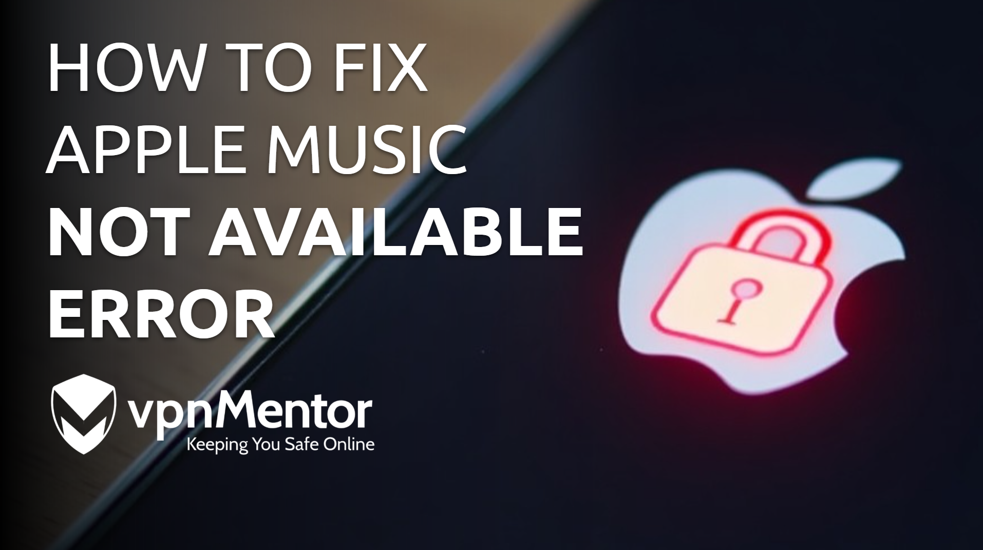 How to Fix Apple Music Not Available in Your Region in 2025